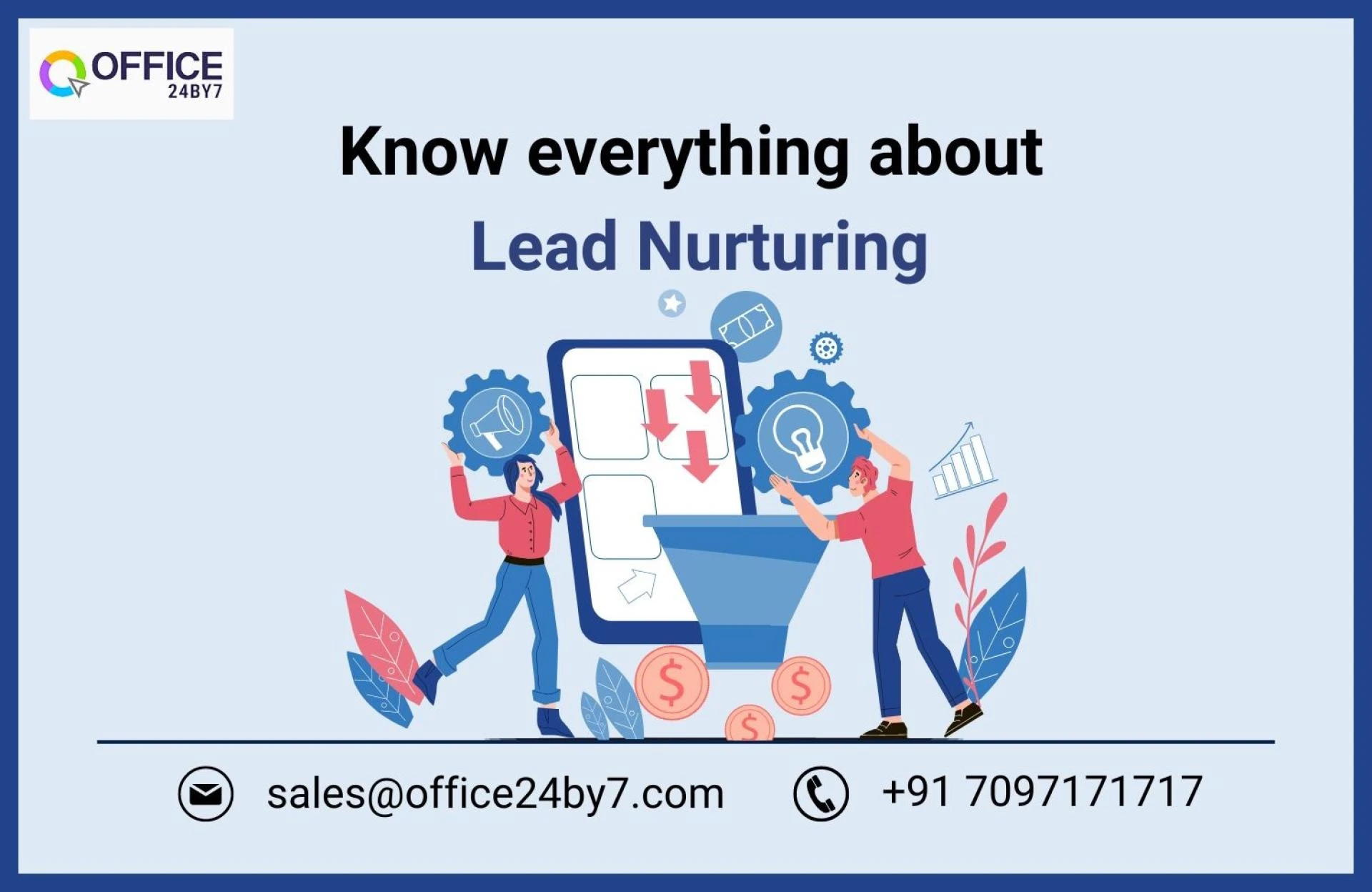 Know Everything About Lead Nurturing