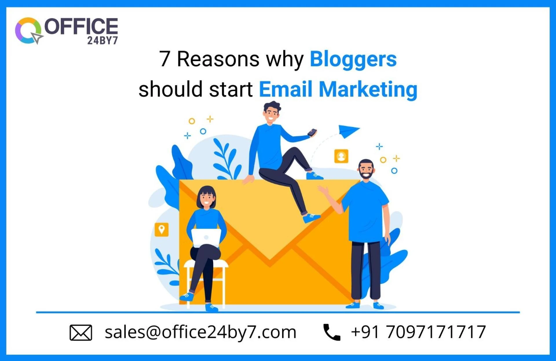 7 Reasons Why Bloggers Should Start Email Marketing