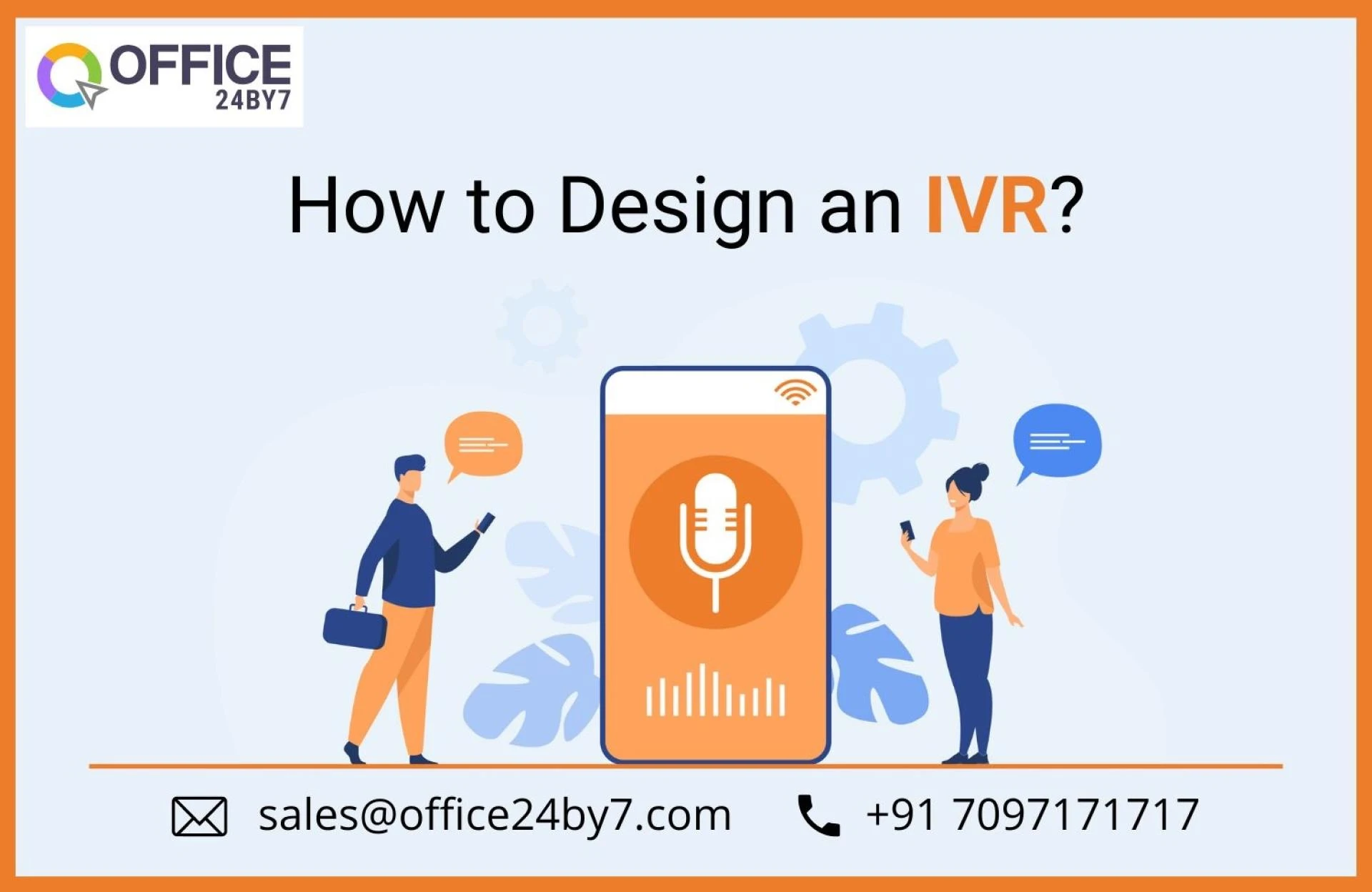How to Design an IVR?