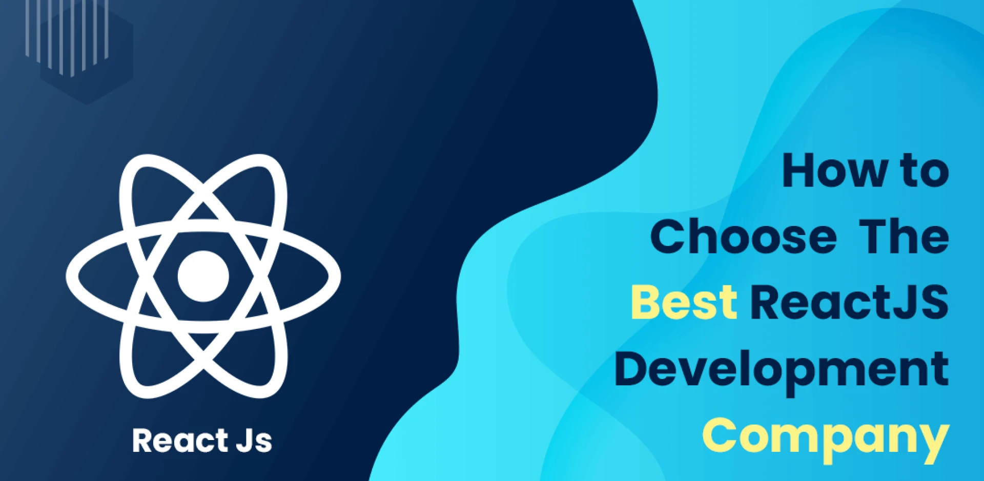 How to Choose The Best ReactJS Development Company