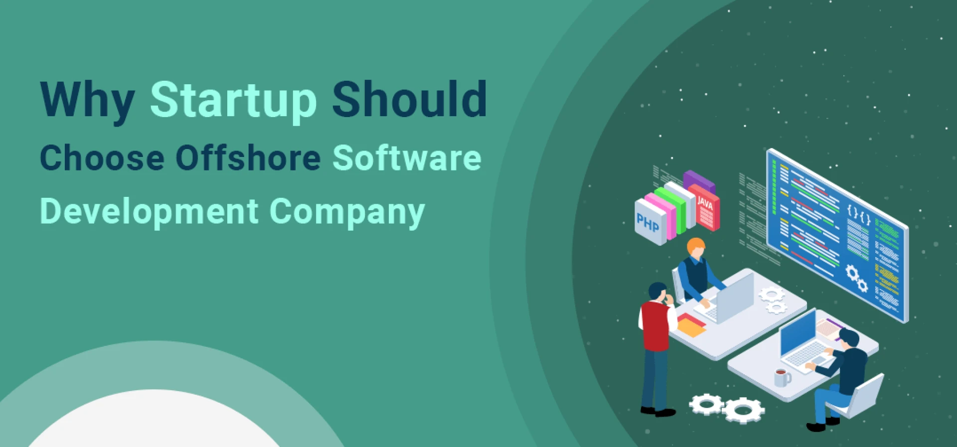 Why startup should choose offshore software development company