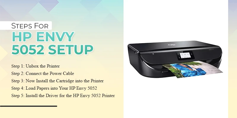 HP Envy 5052 Setup — Elevate Your Printing Experience