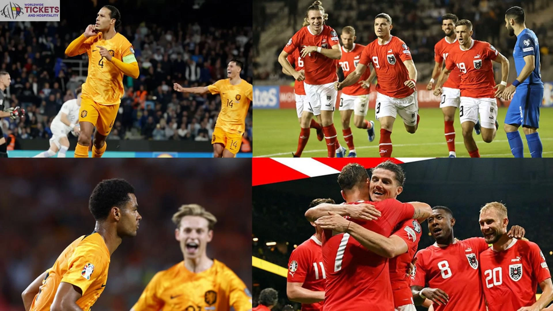 European Championship 2024: Netherlands VS Austria Set for Thrilling Showdown in Friendly Battle