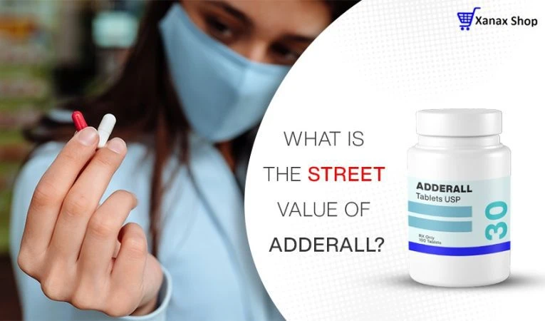 What is the Street value of Adderall 30mg