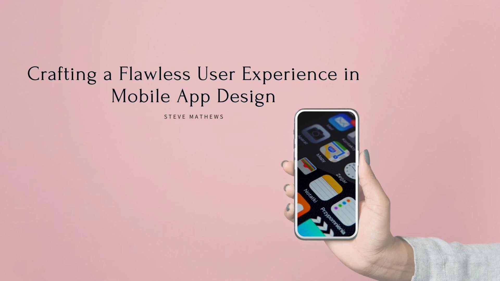 Crafting a Flawless User Experience in Mobile App Design