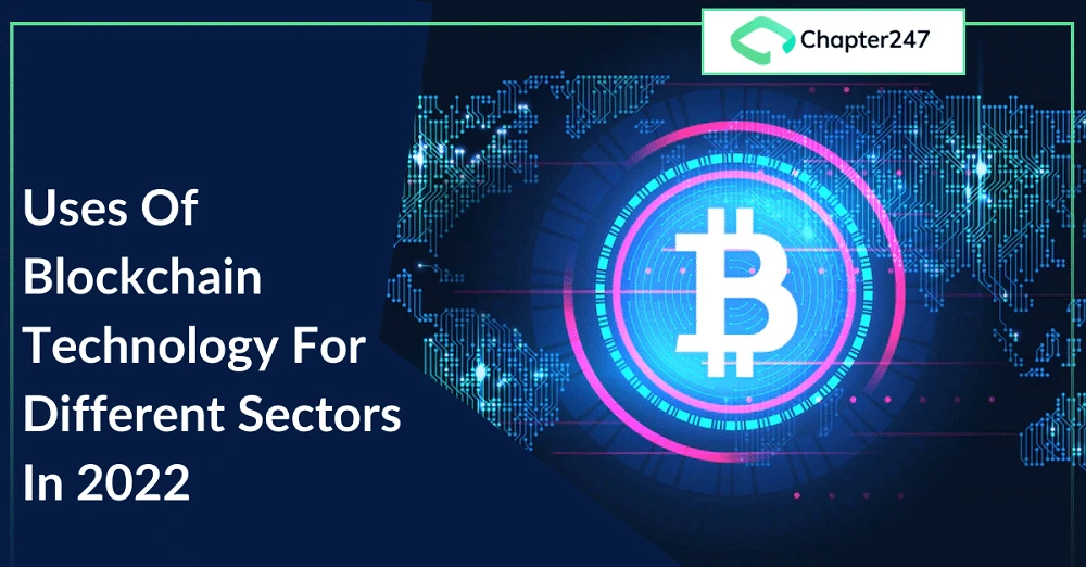 Uses of blockchain technology for different sectors in 2022