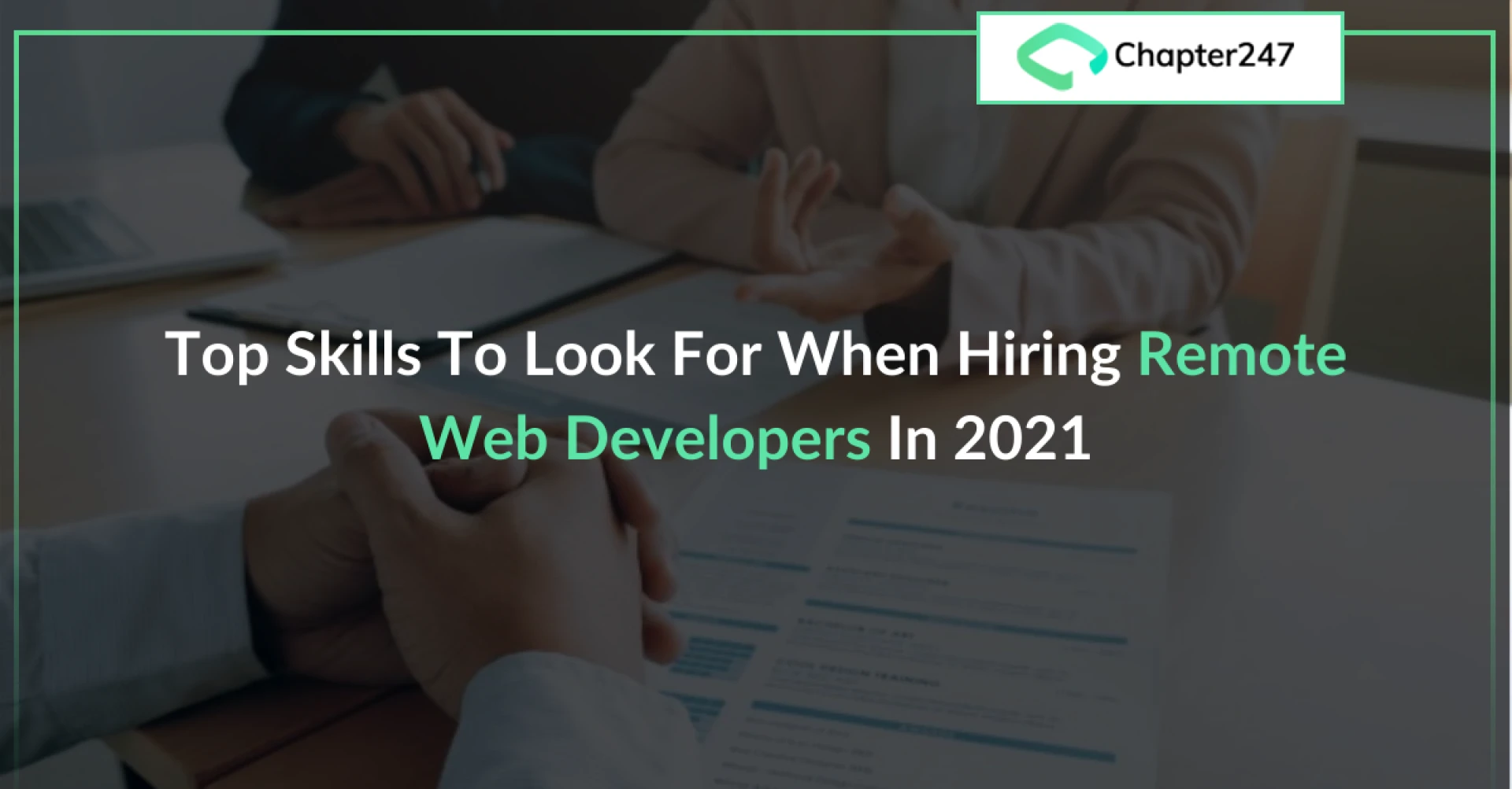 Top Skills to Look for When Hiring Remote Web Developers in 2021