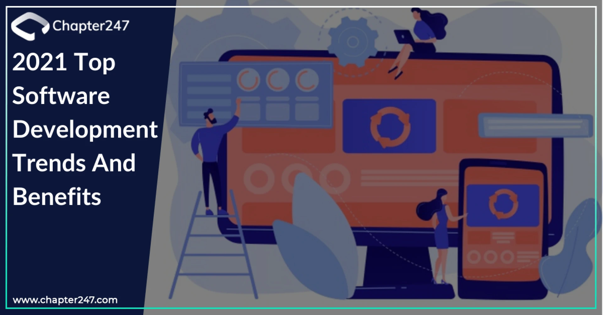 2021 Top Software Development Trends and Benefits