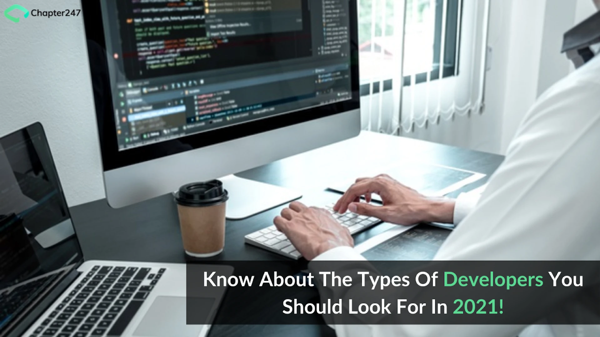 Know about the types of Developers you should look for in 2021!
