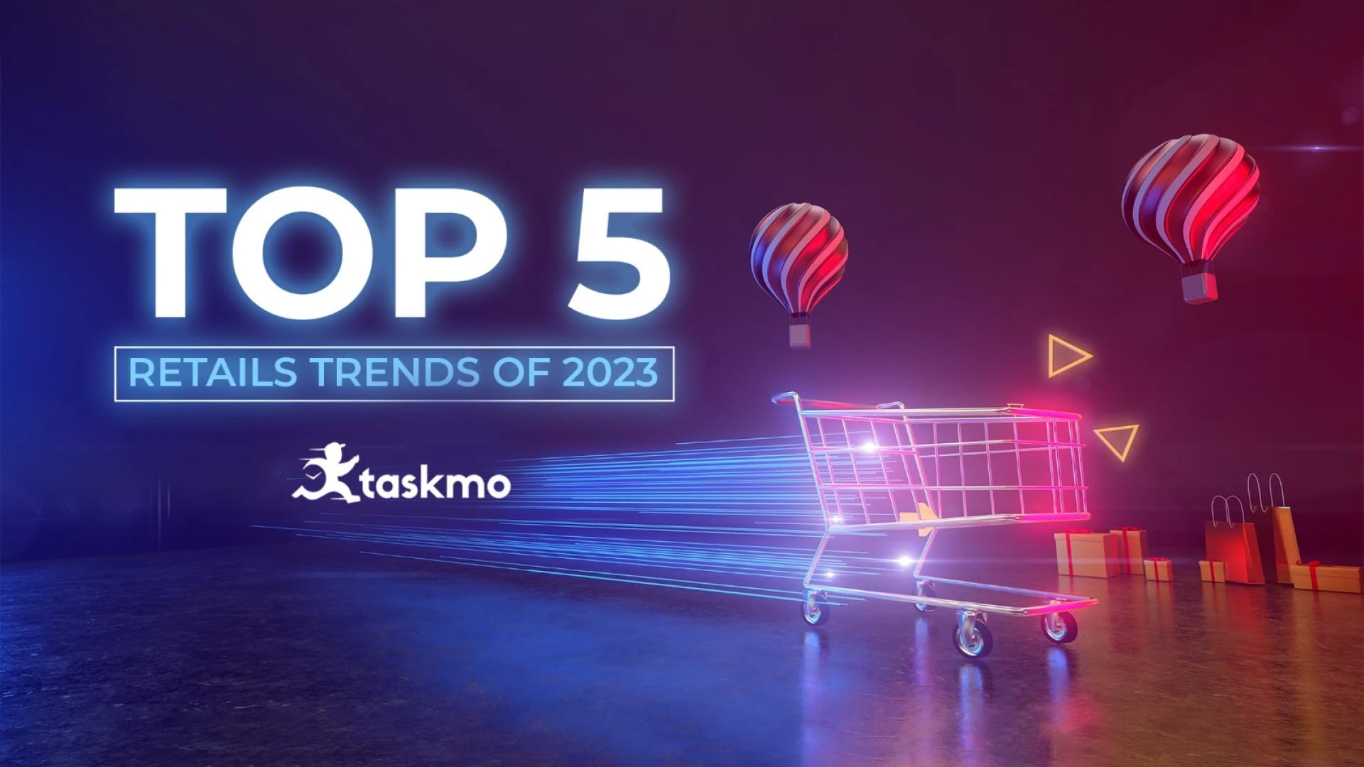 Top 5 Trends That Retailers Are Using In 2023