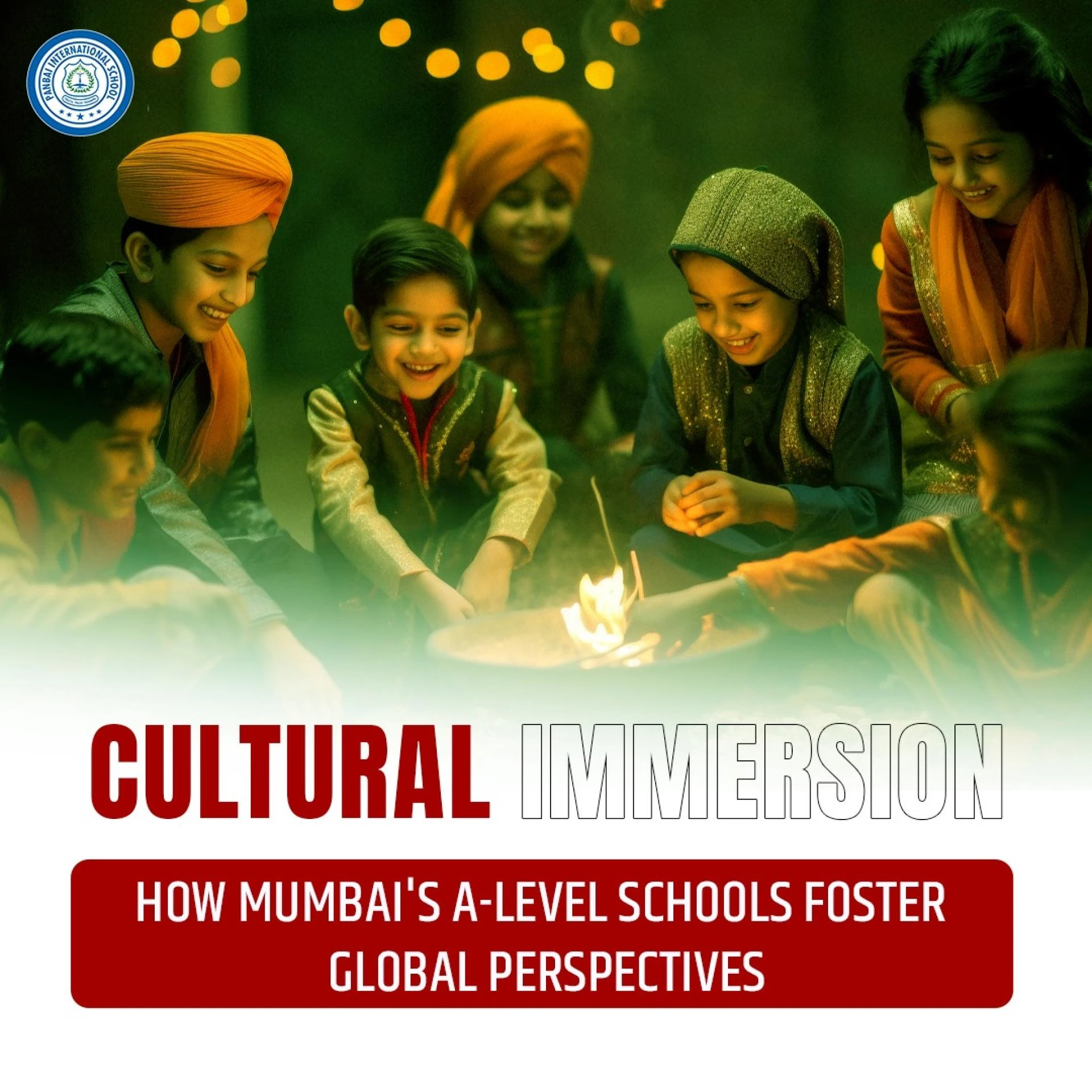 How Mumbai's A-Level Schools Foster Global Perspectives