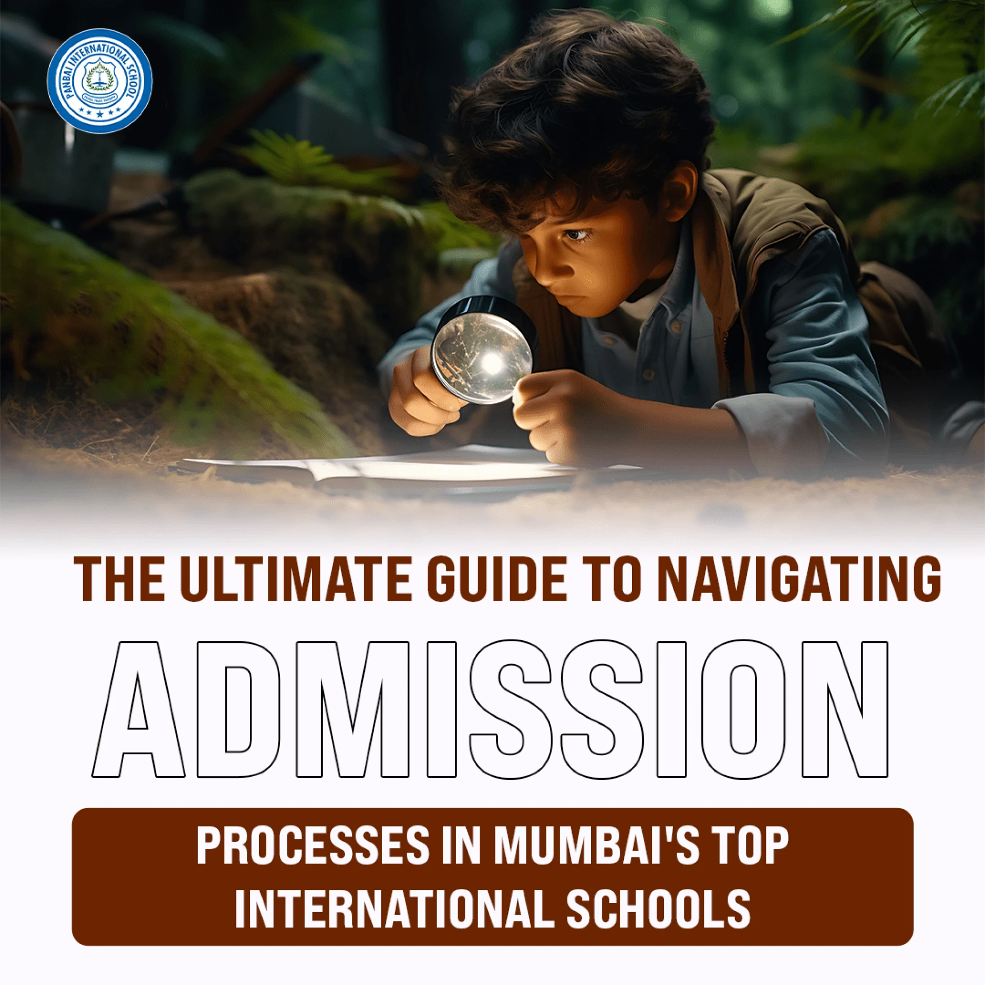 The Ultimate Guide to Navigating Admission Processes in Mumbai's Top International Schools