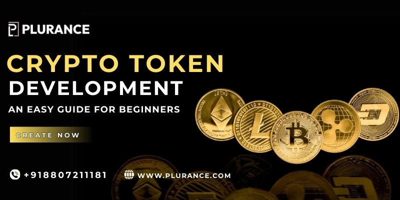 Crypto Token Development: An Easy Guide for Beginners
