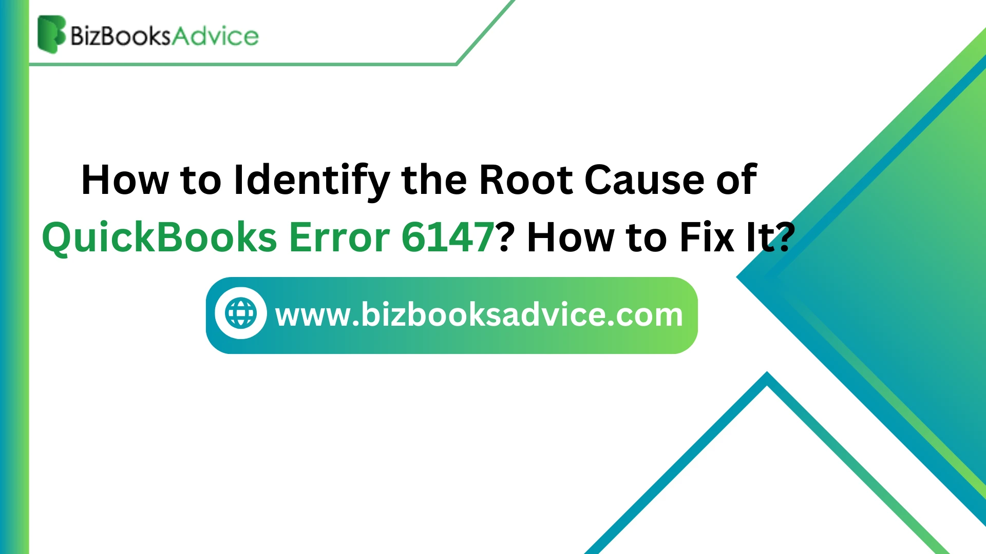 How to Identify the Root Cause of QuickBooks Error 6147? How to Fix It?