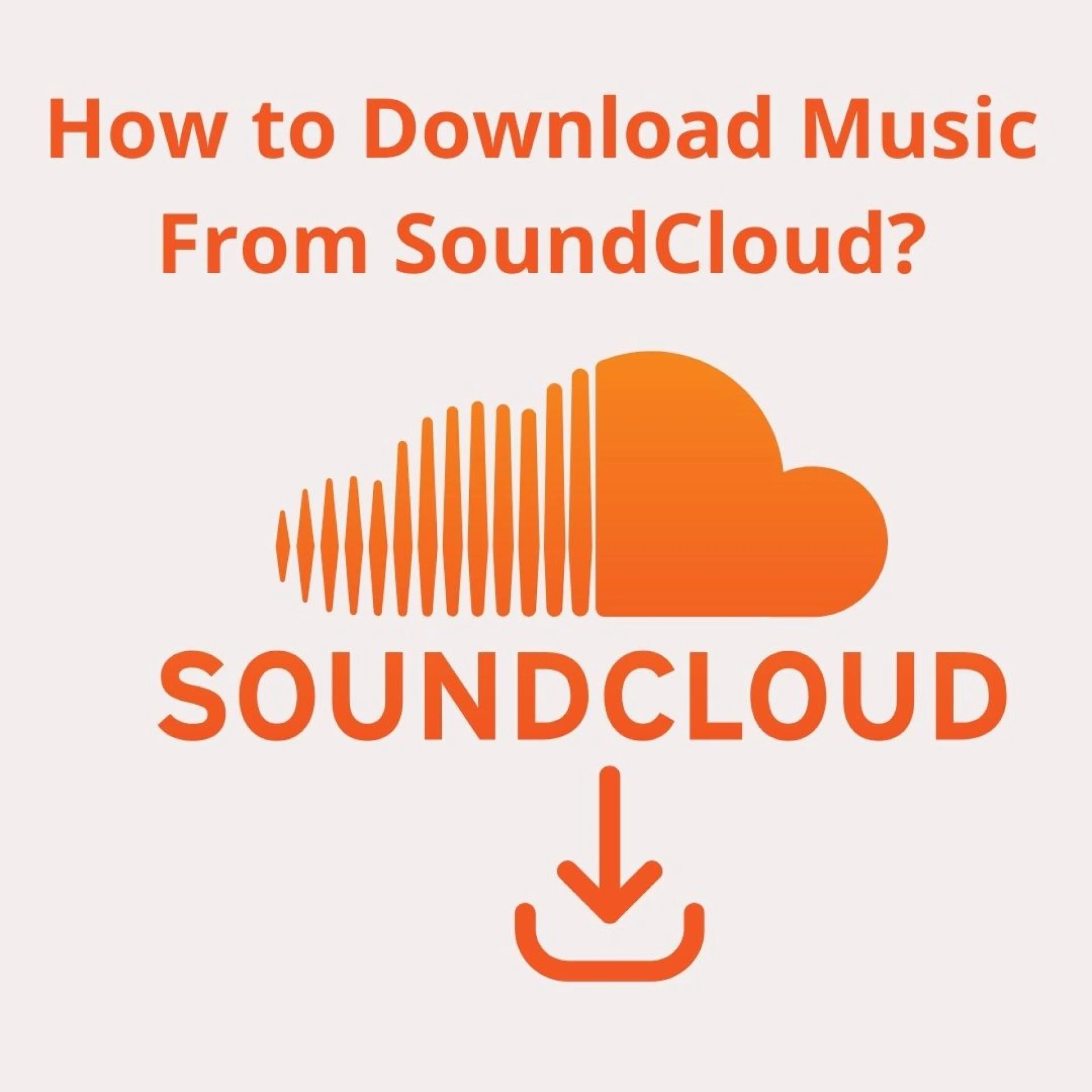How to Download Music From SoundCloud?