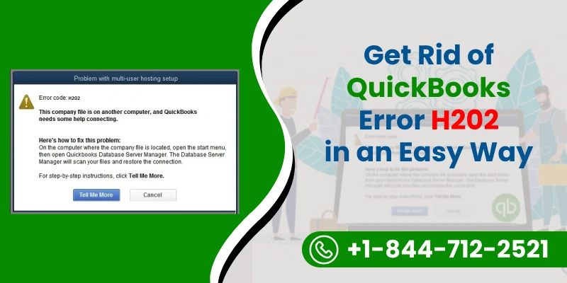 What is QuickBooks Error H202 and How to Fix It?