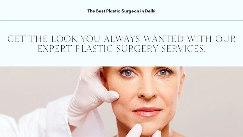 Plastic Surgeons in Delhi | Book Appointment Online