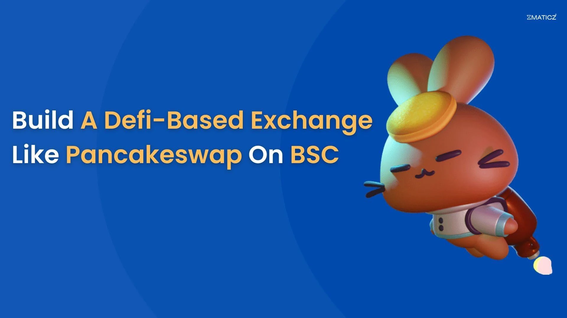 How to build a defi exchange like pancakeswap?
