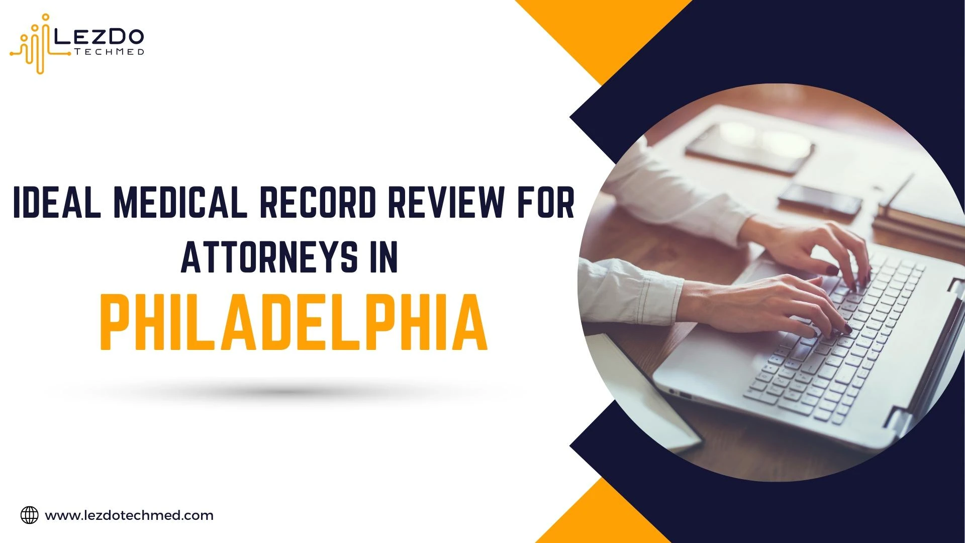 Customized Solutions in Medical Record Review for Attorneys in Philadelphia