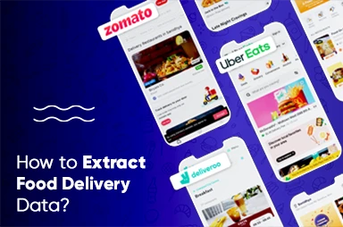 How To Extract Food Delivery Data?