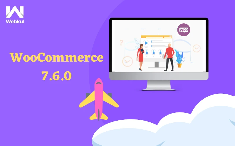 About The WooCommerce 7.6.0