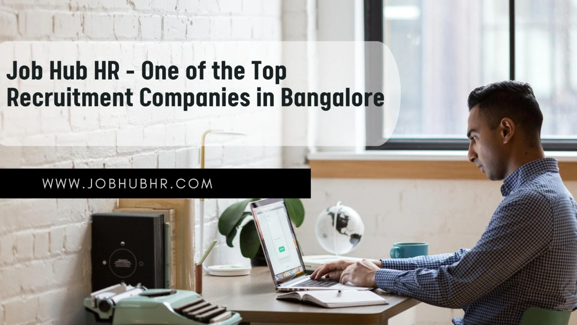 Job Hub HR - One of the Top Recruitment Companies in Bangalore