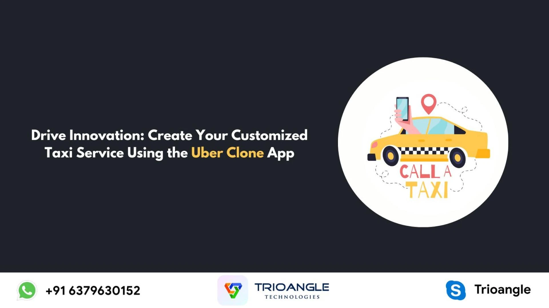 Drive Innovation: Create Your Customized Taxi Service Using the Uber Clone App