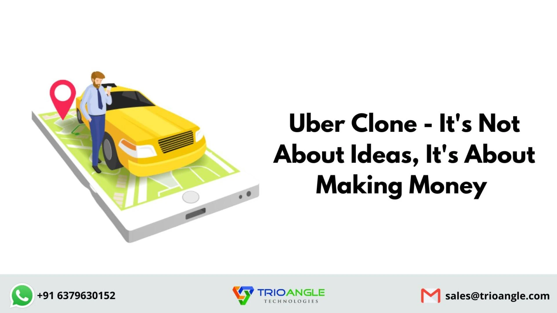 Uber Clone - It's not about ideas, it's about making money