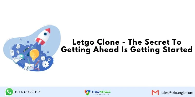 Letgo Clone - The Secret to getting ahead is getting started