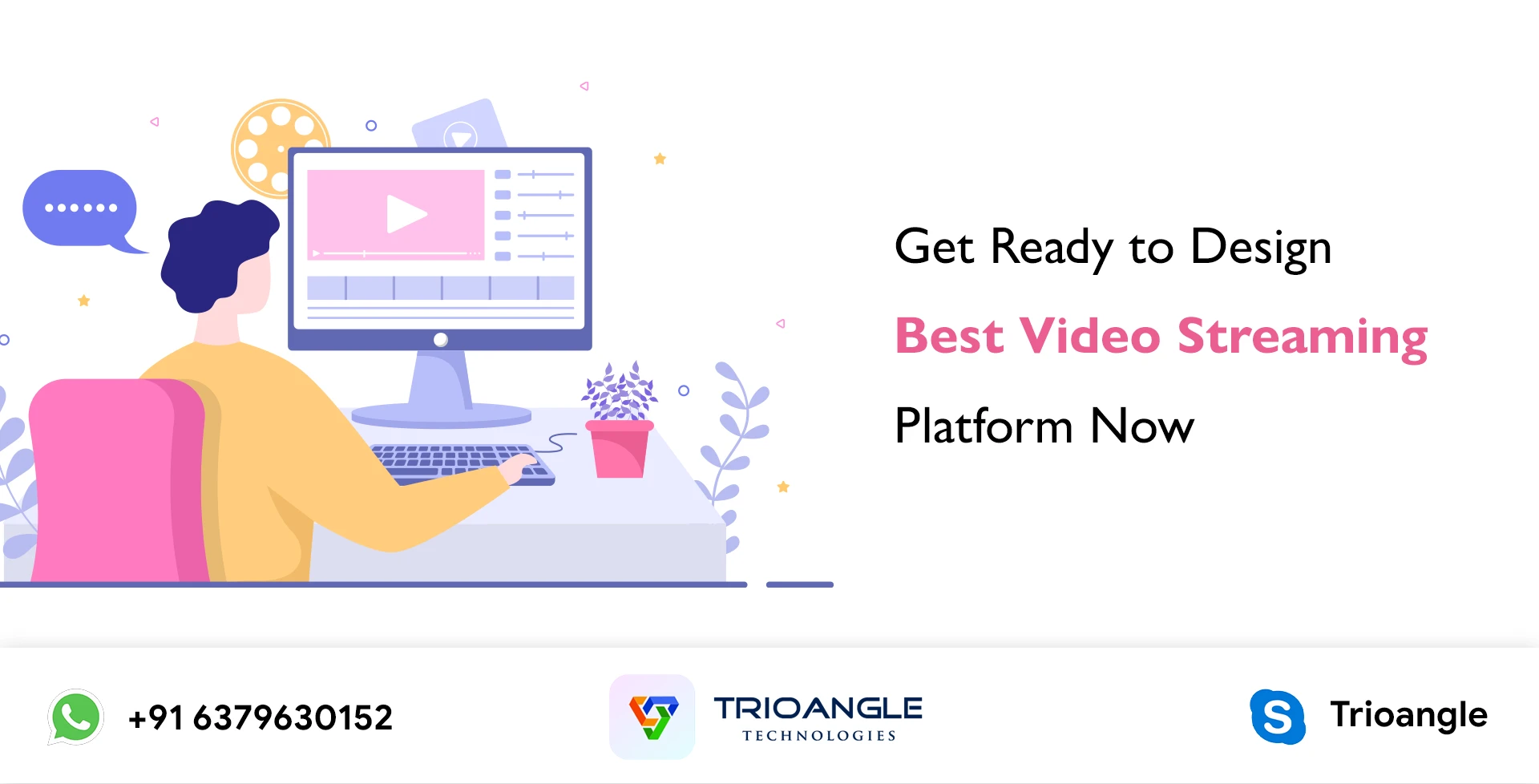 Get Ready to Design Best Video Streaming Platform Now