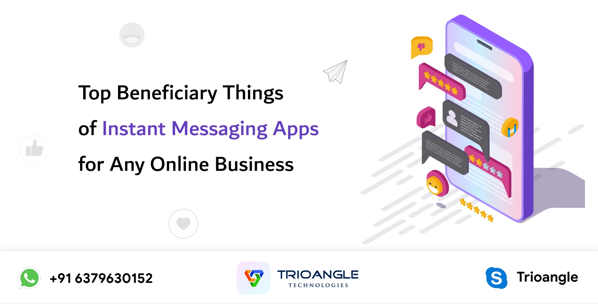 Top Beneficiary Things of Instant Messaging Apps for Any Online Business