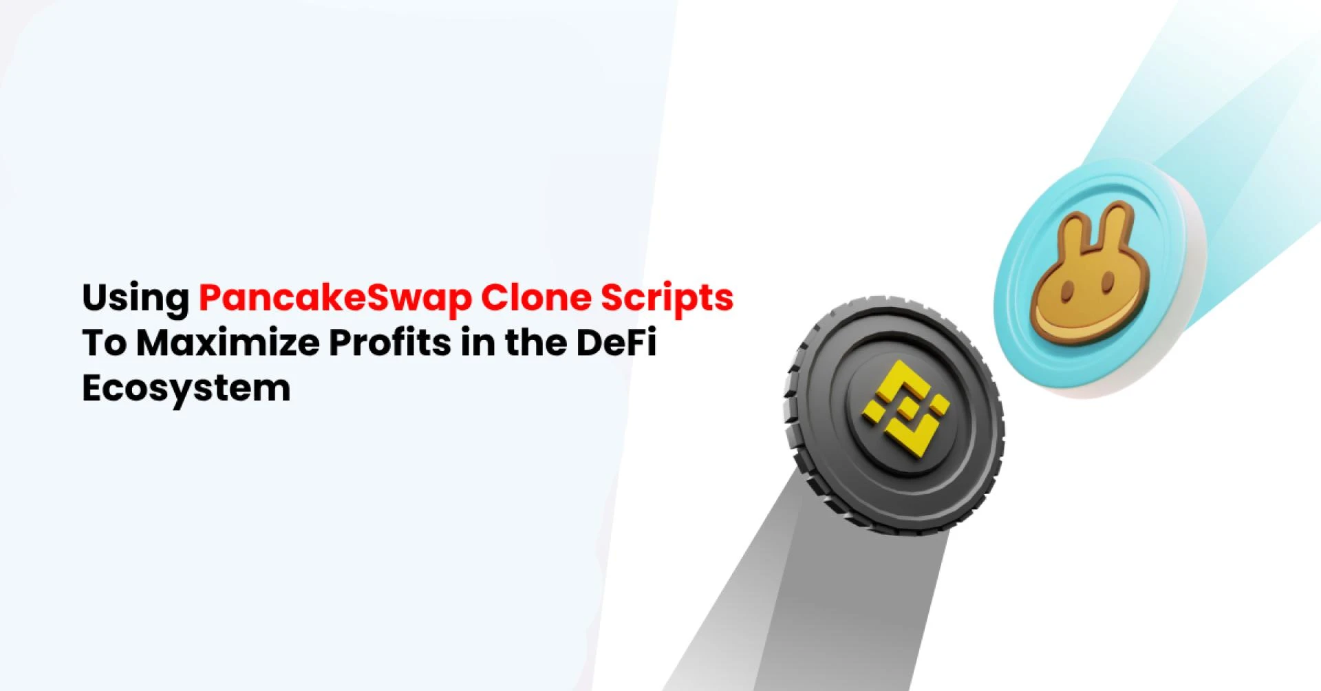 Using PancakeSwap Clone Scripts to Maximize Profits in the DeFi Ecosystem