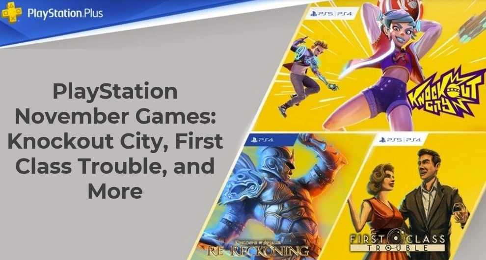 PlayStation November Games: Knockout City, First Class Trouble, and More