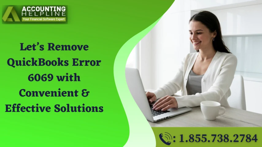 How to remove QuickBooks Desktop Error 6069 in no time