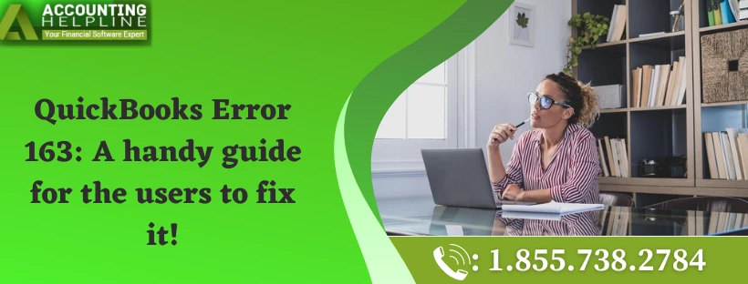 Deal with QuickBooks Error Message 163 without technical knowledge