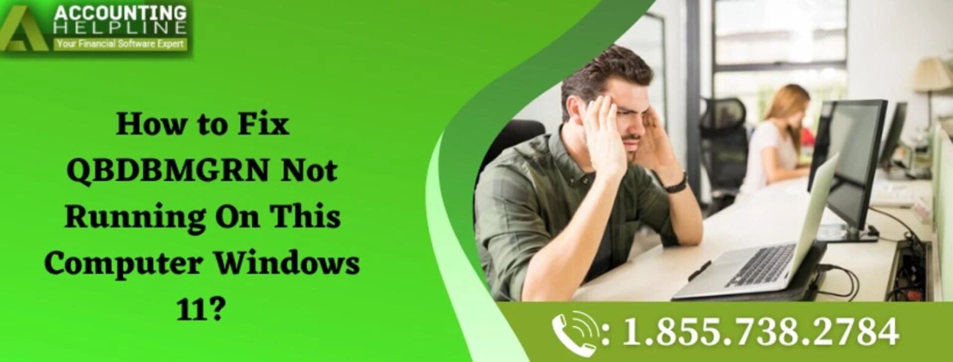 Easy Steps to tackle QBDBMGRN Not Running On This Computer Windows 11