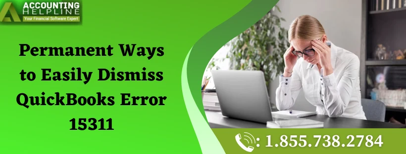 How to overcome QuickBooks Error 15311 with easy techniques