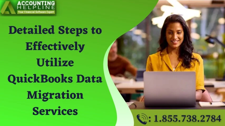 Here's some easy techniques related to QuickBooks Data Migration Services