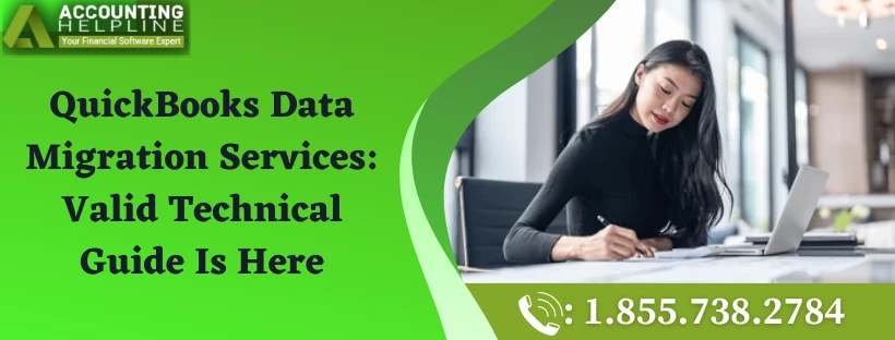 Easy techniques for QuickBooks Data Migration Services glitch
