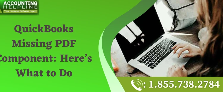 Best ever guide for QuickBooks Missing PDF Component issue