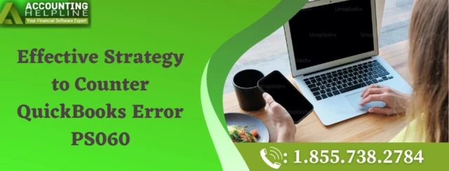 Here's some easy methods to fix QuickBooks Error PS060