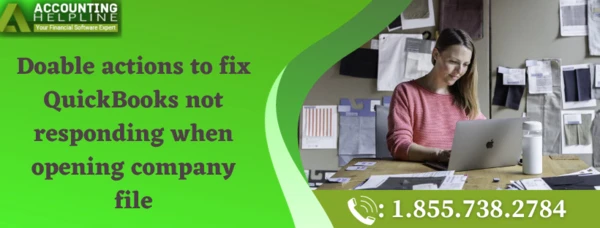 A proper way to fix QuickBooks not responding when opening company file