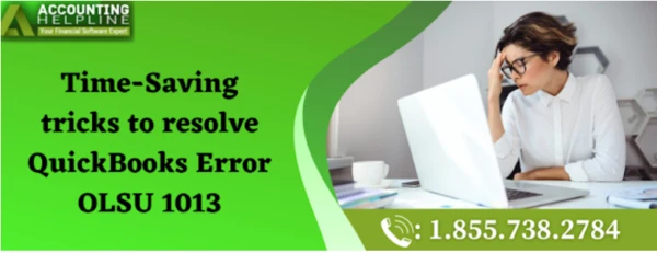 Best ever method to fix QuickBooks Error OLSU 1013