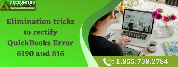 How to resolve QuickBooks Error 6190 and 816 in no time