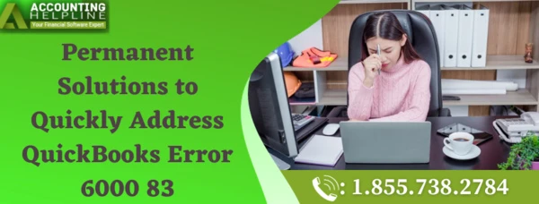 Easiest method to tackle QuickBooks Error 6000 83