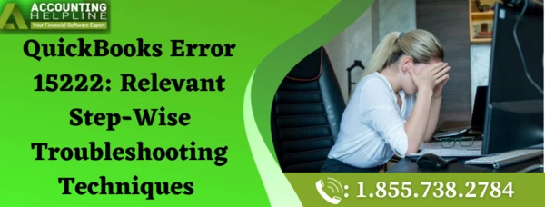How to overcome from QuickBooks Error 15222 in no time