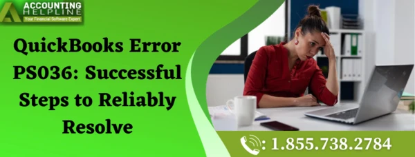 Easiest method to tackle QuickBooks Error PS036 in no time
