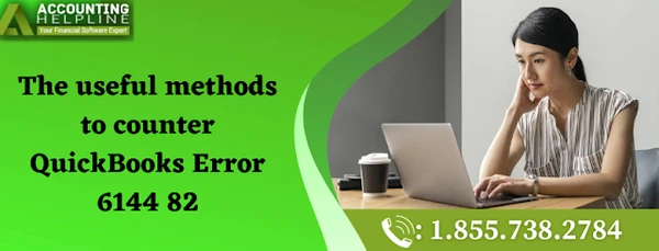 Here's some easy methods to fix QuickBooks Error 6144 82