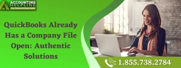 A must follow step to fix QuickBooks Already Has a Company File Open error