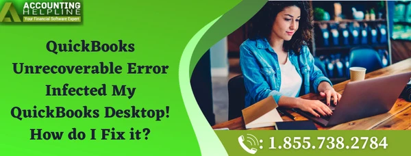 A complete guide about QuickBooks Unrecoverable Error
